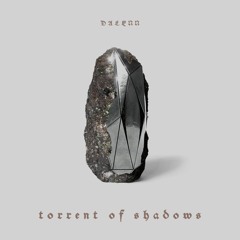 DALENN Torrent of Shadows