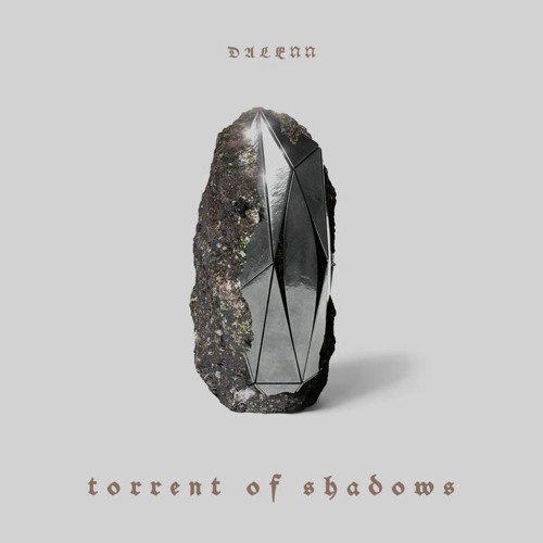 DALENN Torrent of Shadows