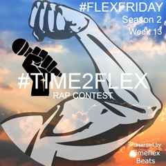 Time2Flex Rap Contest Season 2 Week 13 Beat - Uplift (Prod By Timeflex Beats)