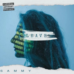 LEAVE - (OFFICIAL OUT EVERYWHERE)