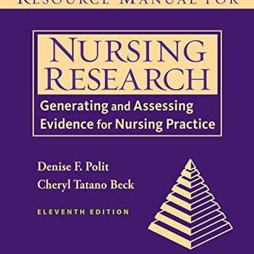 PDF_  Resource Manual for Nursing Research: Generating and Assessing Evidence fo