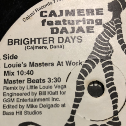 Stream Cajmere featuring Dajae - Brighter Days - Louie's Masters