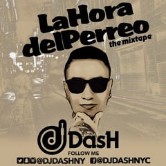 La Hora del Perreo (the mixtape) - @DJDASHNY.mp3