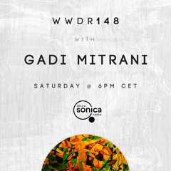 Gadi Mitrani - When We Dip Radio #148 [29.02.20]