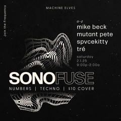 SONOFUSE II [Numbers Nightclub, 2/1/25]