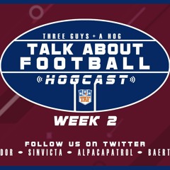 Three Guys (And a Bear and a Dog) Talk About Football - 2021-2022 NFL Week 2