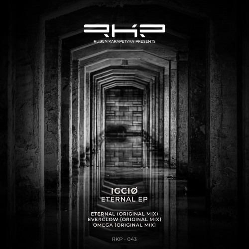 IGCIØ - Eternal (original mix) [Ruben Karapetyan Presents]