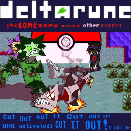 Cut OuT cuT it Cut cUt cuT [HM1 activated] CUT IT OUT! Or you’ll be- (TSSSOP [Team Rocket Edition])