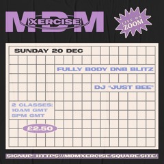 JUST BEE - D'N'B FULL BODY BURN