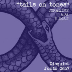 Tails on Tones (disquiet0657)