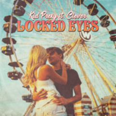 Locked Eyes (feat. Clever)