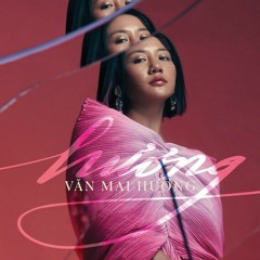 Hương - Văn Mai Hương (Maniez Remix)