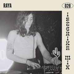 Isterika Mix 028: Raya