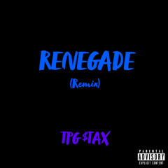 RENEGADE (remix)