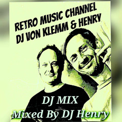 RETRO MUSIC CHANNEL DJ MIX Mixed by DJ Henry