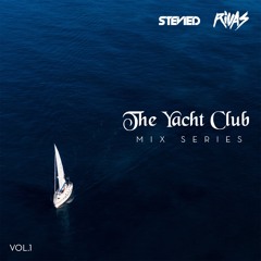 The Yacht Club Vol. 1 (Rivas Guest Mix)