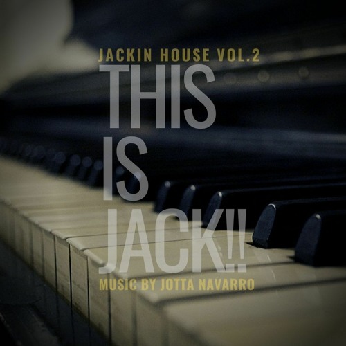 THIS IS JACK!! VOL.2 (THIS IS THE SOUND OF JACKIN HOUSE)