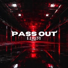 PASS OUT (HARD EDIT)