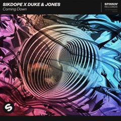 Sikdope X Duke & Jones - Coming Down (Whyoh Remix)