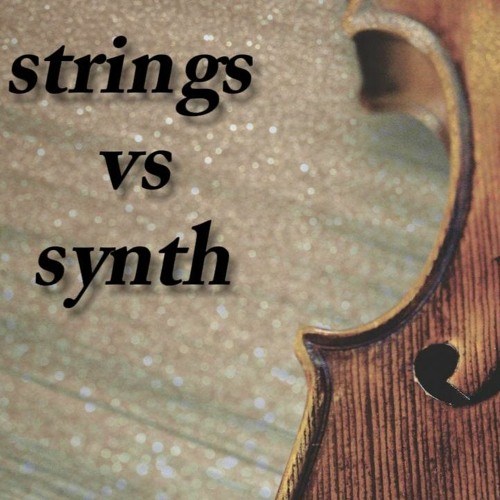strings vs synth by ilan asaraf