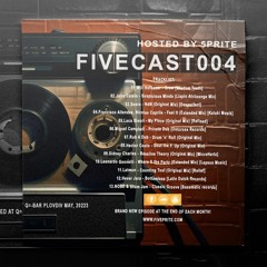 5prite Live At QBar - Fivecast 004 MAY 2023