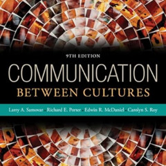 View PDF 💗 Communication Between Cultures by  Larry A. Samovar,Richard E. Porter,Edw