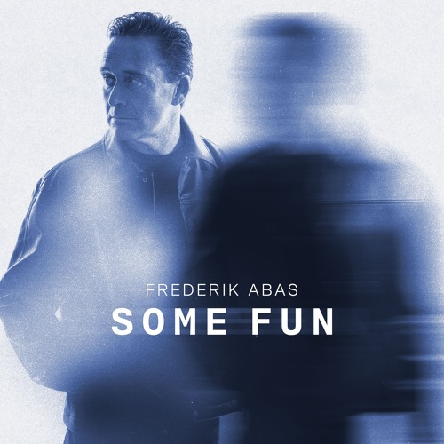 Frederik Abas - Some Fun (Free Download)