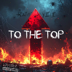 To The Top (Freestyle)