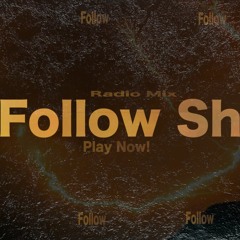 (Follow Show Mix) -DJ PlayStation/Part.1