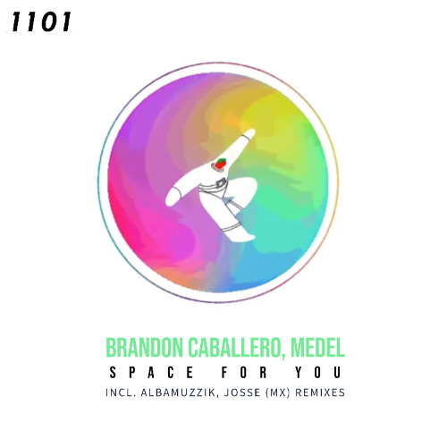 PREMIERE! Brandon Caballero, Medel - Space For You (Original Mix) 1101 Records
