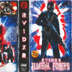 ILLEGAL FORCES