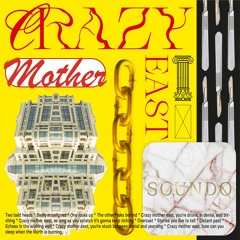 Crazy Mother East