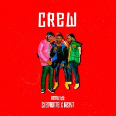 Crew (Riskit & Clemente Remix) Filtered