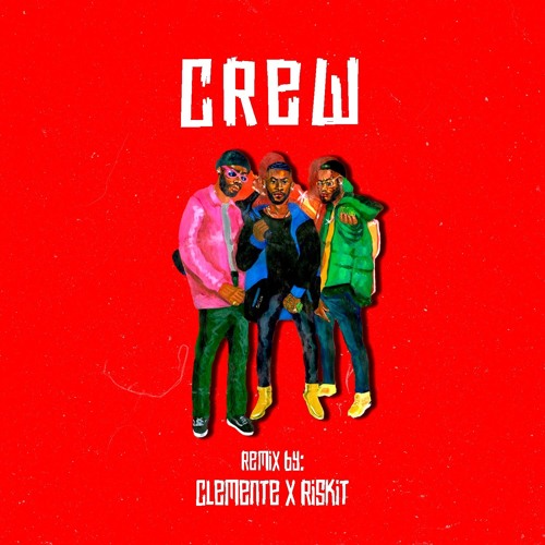 Crew (Riskit & Clemente Remix) Filtered