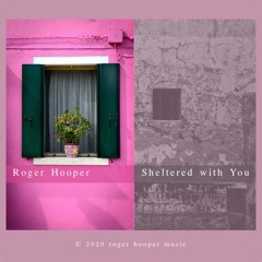 Sheltered With You