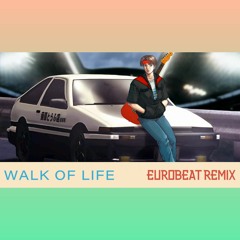Walk Of Life / Eurobeat Remix