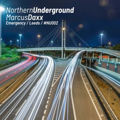 Northern Underground - Emergency