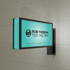 Tidy HQ Mix - Rob Tissera