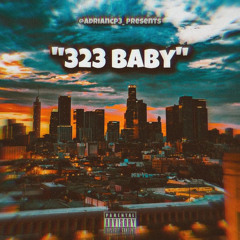 AdrianCp3- 323 Baby (Engineered By Rxman)