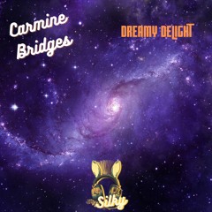 Carmine Bridges - Dreamy Delight (Mr Silky's LoFi Beats)