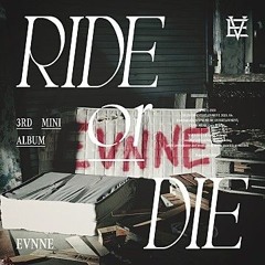 EVNNE(이븐) - Badder Love