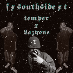 Southside Ft. LAZYONE