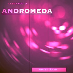 LLegando A Andromeda 1 2