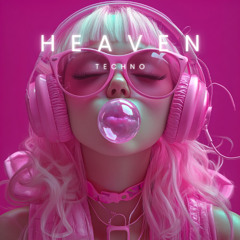 Heaven - ENVI, HYPER VISOR Techno