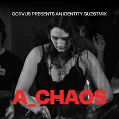 IDENTITY006 : A_CHAOS