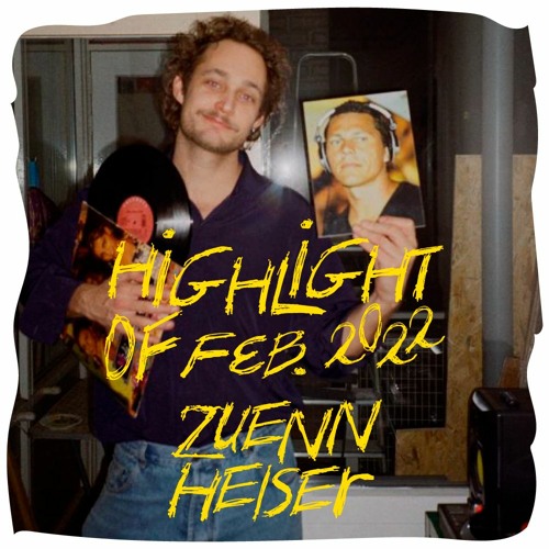 Zuennheiser at Radio Oedipus - 19 February 2022