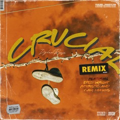 ELLIS! - CRUCIAL REMIX (feat. Dizzy Wright, Futuristic & Cam Meekins)