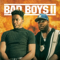 BAD BOYS FOR LIFE - idontknowjeffery & Eddy Baker