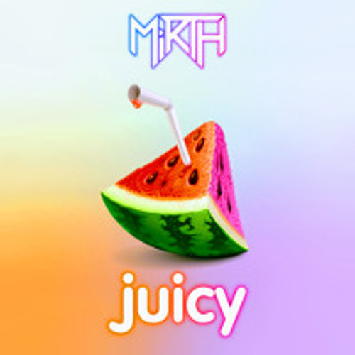 juicy