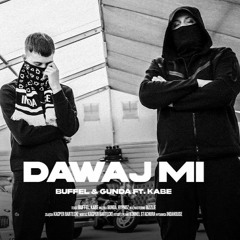 DAWAJ MI | RMX // BUFFEL X KABE (prod. JeFeGot1)